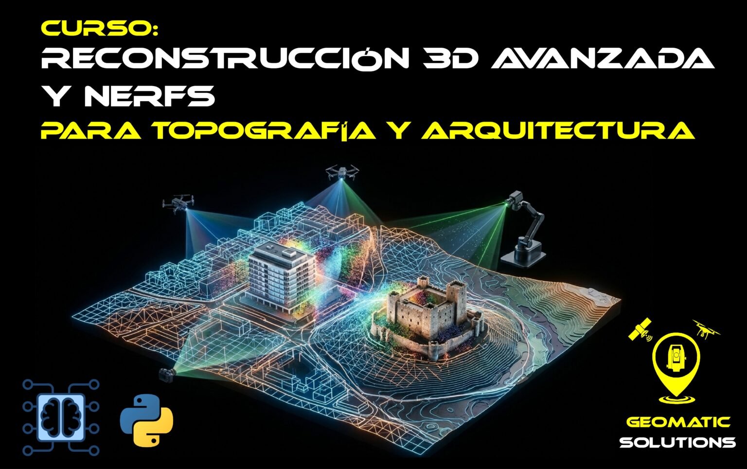 banner 3. reconstrucción 3d avanzada y nerfs (neural radiance fields) para topografía y arquitectura fina